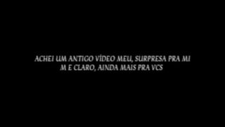 Videos antigos em portugues BR